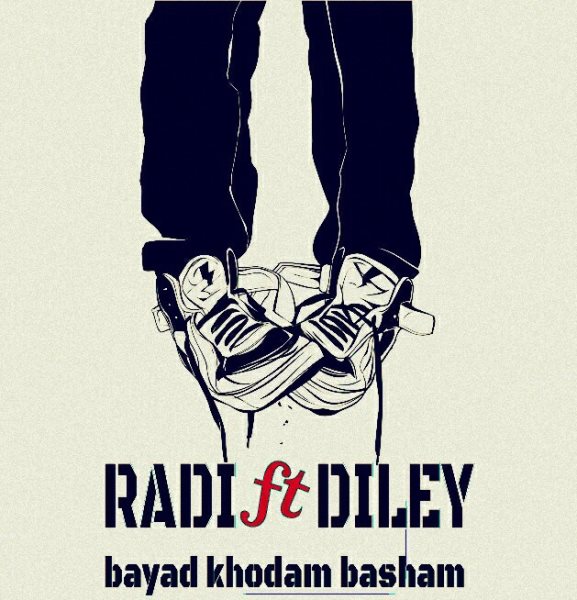 Radi - 'Bayad Khodam Basham (Ft Deley)'