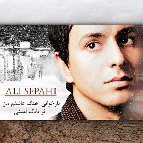 Ali Sepahi - Ashegham Man