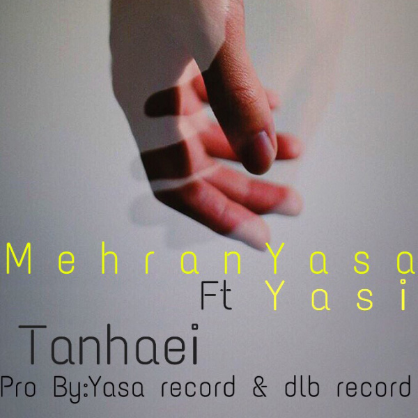 Mehran Yasa & Yasi - Tanhaei