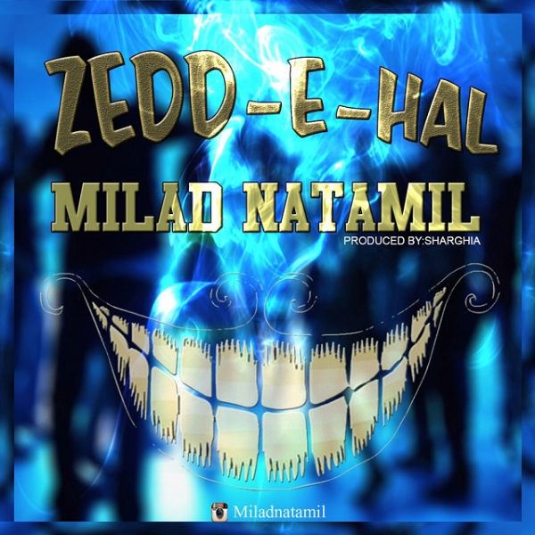 Milad NaTamil - Zedde Hal