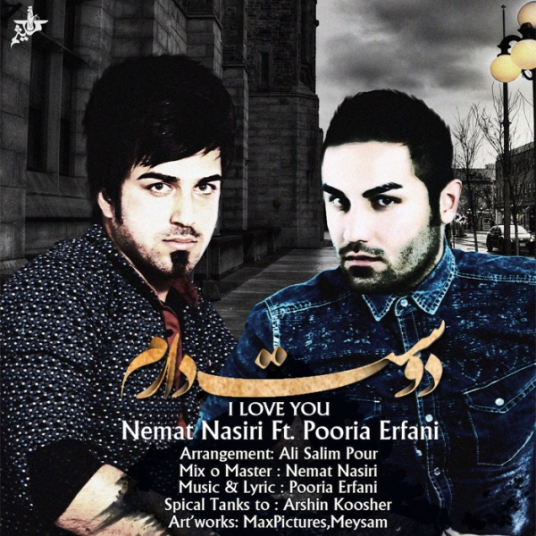 Pooria Erfani - Dooset Daram (Ft Nemat Nasiri)