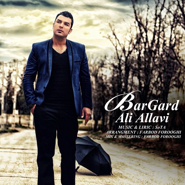 Ali Allavi - 'Bargard'