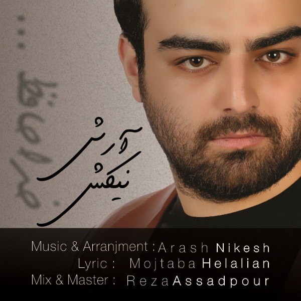Arash Nikesh - 'Khodahafez'