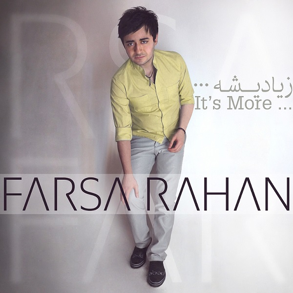 Farsa Rahan - 'Ziadisheh'