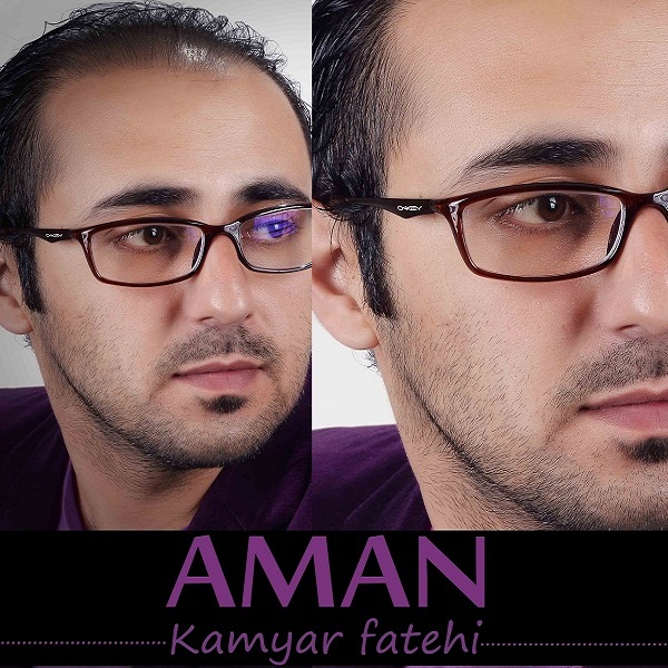 Kamyar Fatehi - 'Aman'