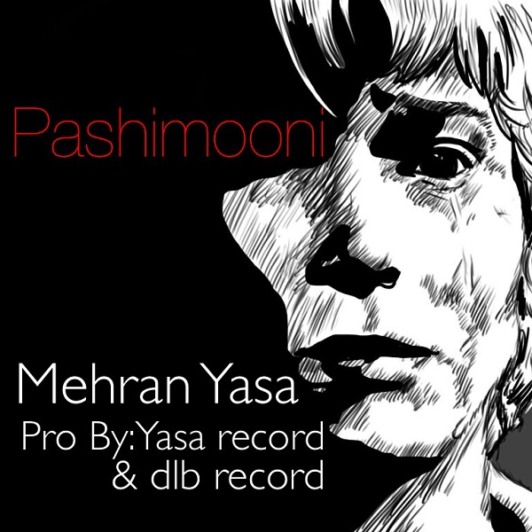 Mehran Yasa - 'Pashimooni'