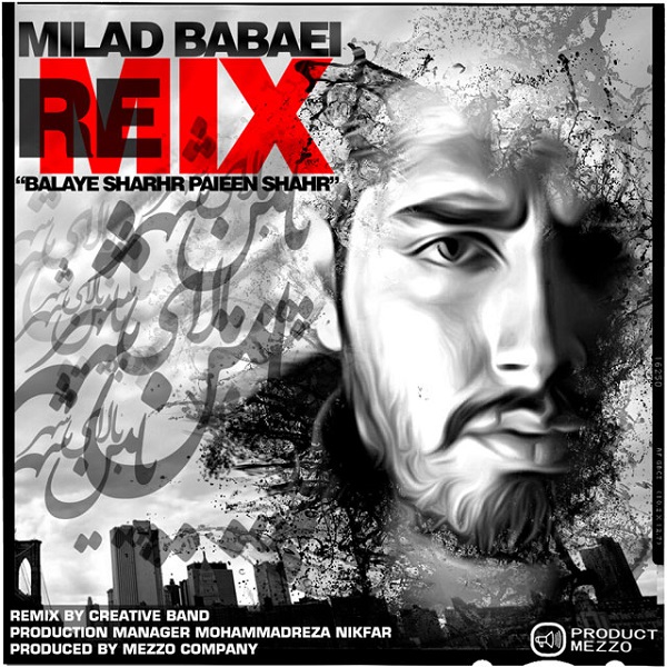 Milad Babaei - 'Balaye Shahr (Creative Band Remix)'