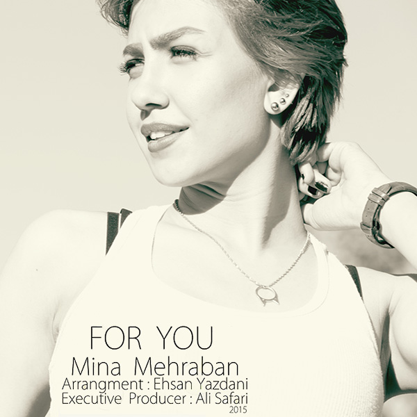 Mina Mehraban - 'For You'