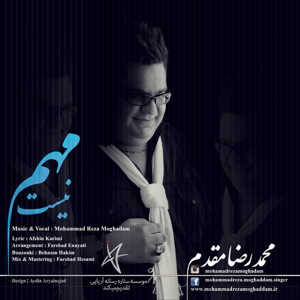 Mohammadreza Moghaddam - 'Mohem Nist'