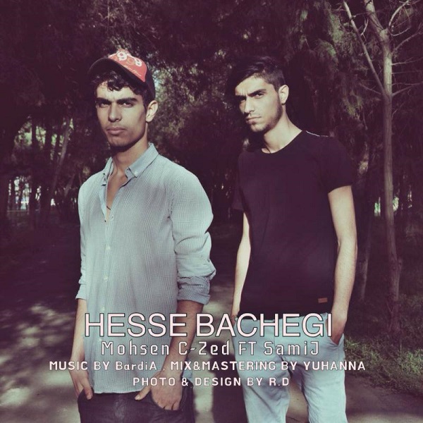 Mohsen C-Zed - 'Hesse Bachegi (Ft SamiJ)'