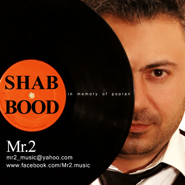 Mr.2 - 'Shab Bood'