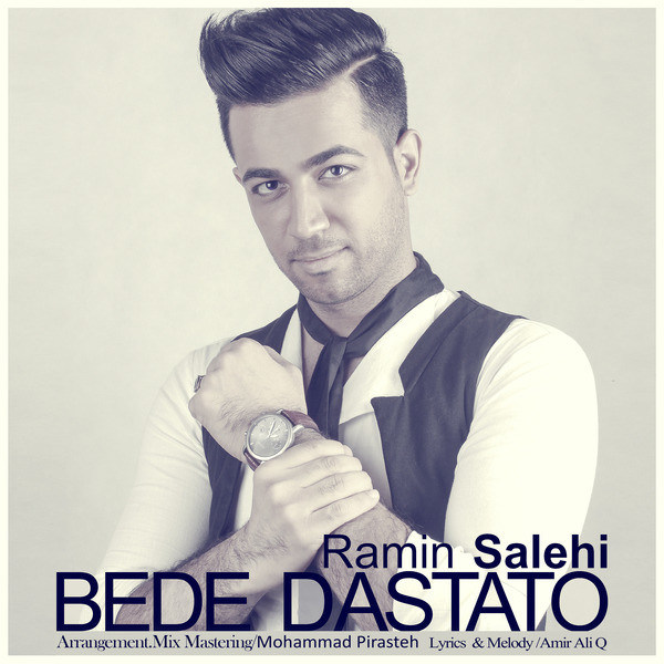 Ramin Salehi - 'Bede Dastato'