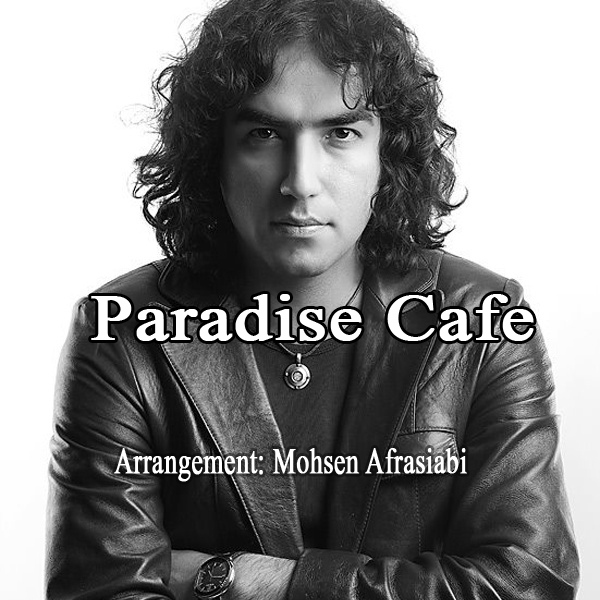 Reza Yazdani - 'Paradise Cafe (Remix)'
