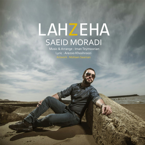 Saeid Moradi - 'Lahzeha'
