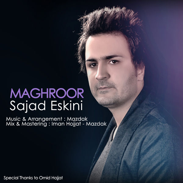 Sajad Eskini - 'Maghroor'
