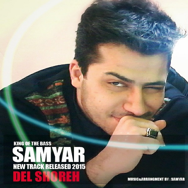 Samyar Ghodrati - 'Del Shoreh'