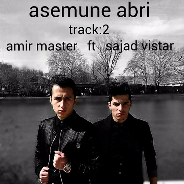 Amir Master - Asemune Abri (Ft Sajjad Vistar)