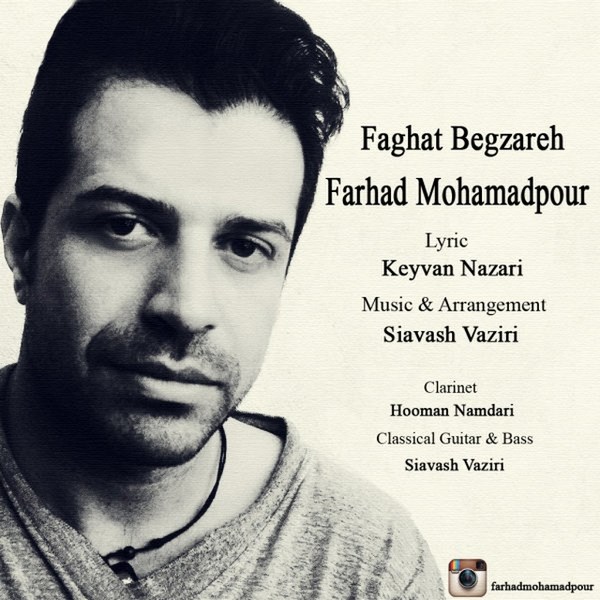 Farhad Mohamadpour - Faghat Begzareh