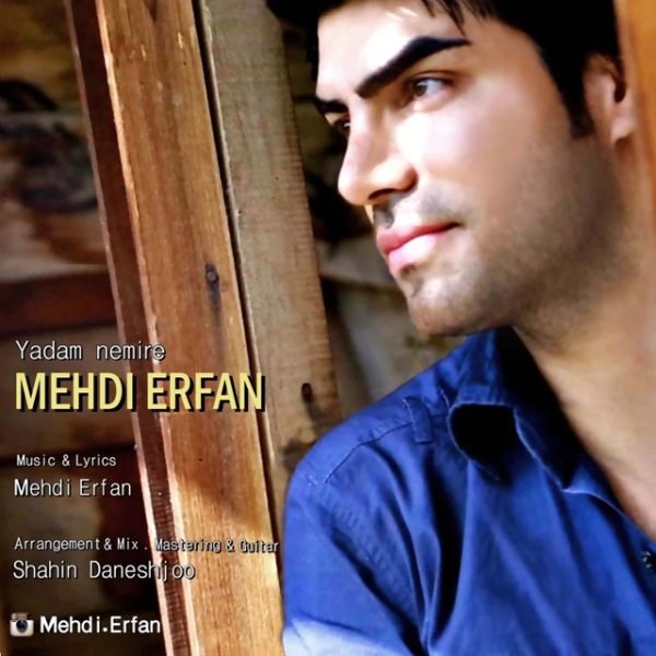 Mehdi Erfan - 'Yadam Nemire'