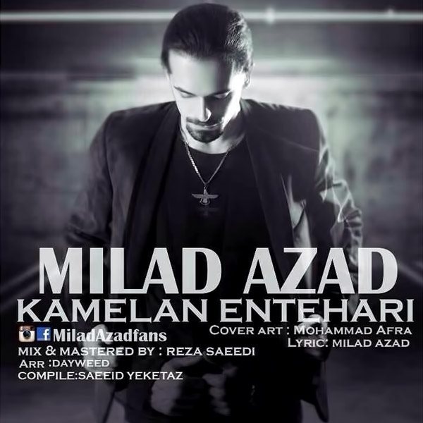 Milad Azad - Kamelan Entehari