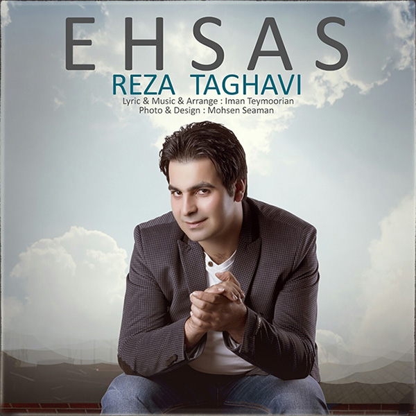 Reza Taghavi - Ehsas