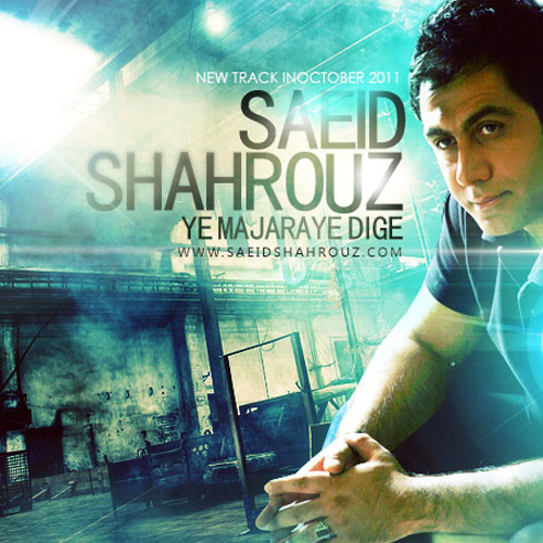 Saeid Shahrouz - Ye Majaraye Dige