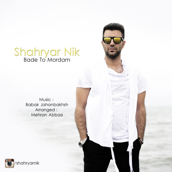 Shahryar Nik - Bade To Mordam (Mehran Abbasi Remix)