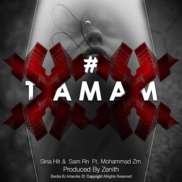 Sina Hit & Sam Rn - Tamam (Ft Mohammad Zm)