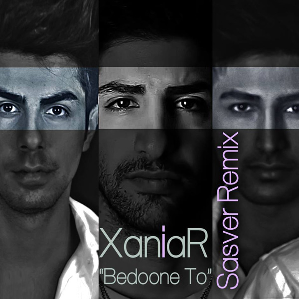 Xaniar - 'Bedoone To (Sasver Remix)'