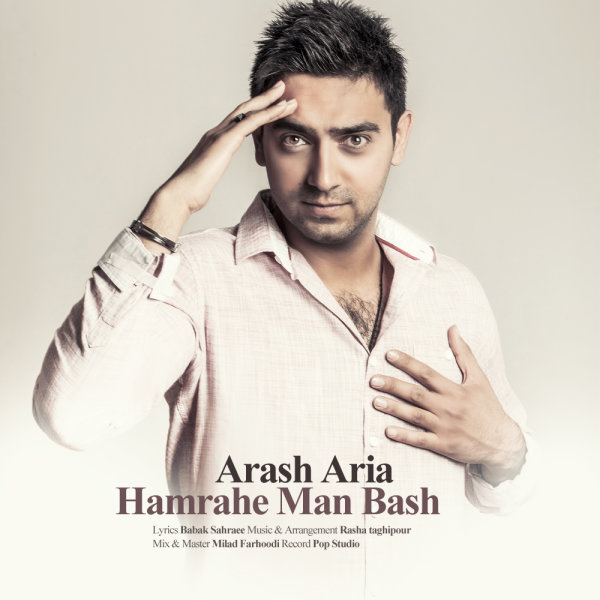 Arash Aria - Hamrahe Man Bash