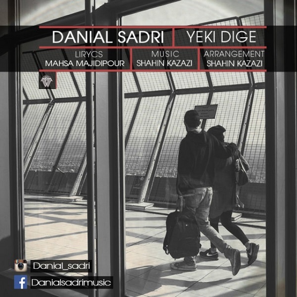 Danial Sadri - Yeki Dige