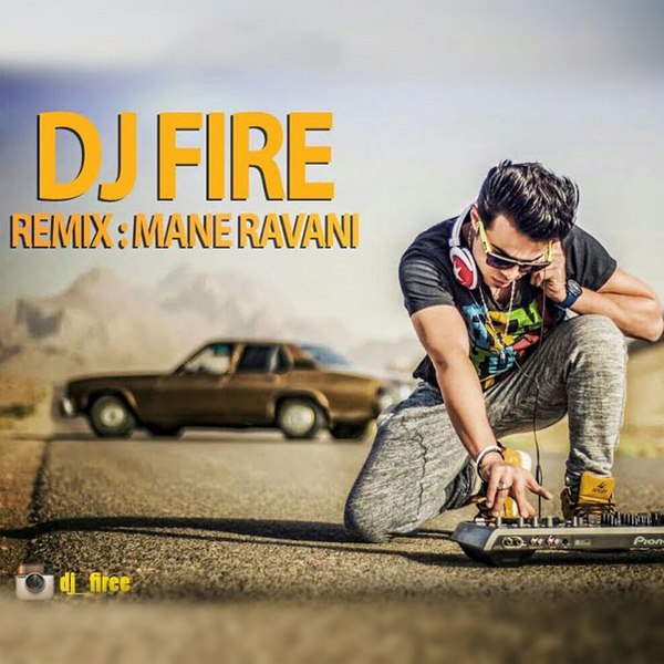 Dj Fire - Remix Mane Ravani