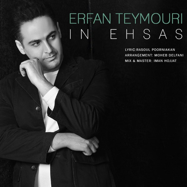 Erfan Teymouri - In Ehsas