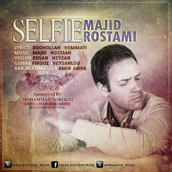 Majid Rostami - Selfie