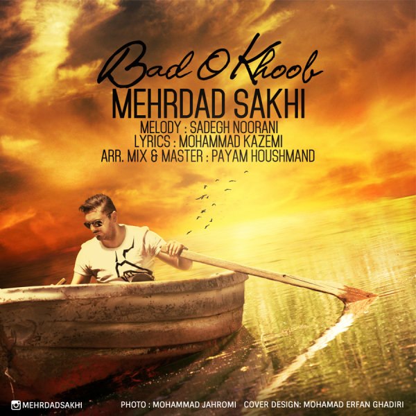 Mehrdad Sakhi - Bado Khoob
