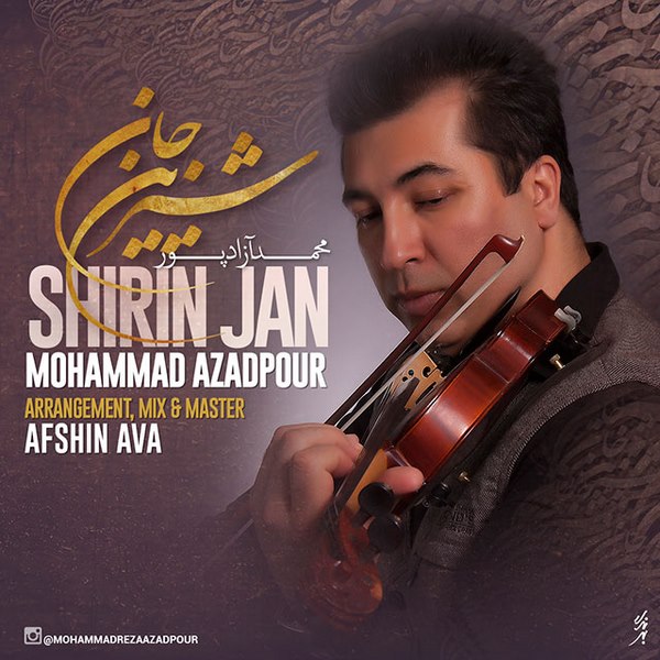 Mohammad Azadpour - Shirin Jan