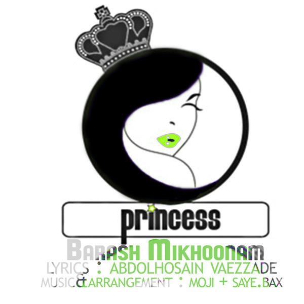 Princess - Barash Mikhoonam