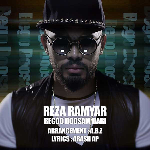 Reza Ramyar - Bego Dosam Dari