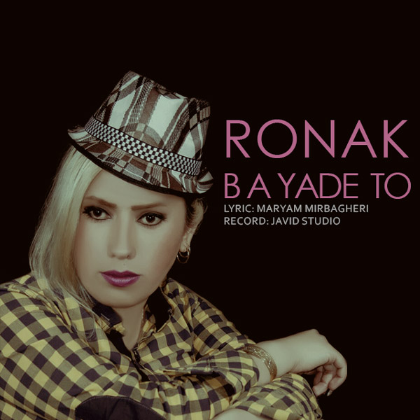 Ronak - Ba Yade To