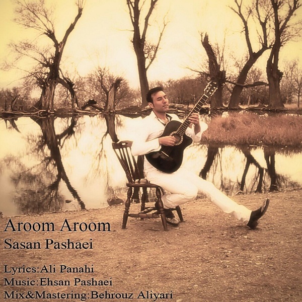 Sasan Pashaei - Aroom Aroom