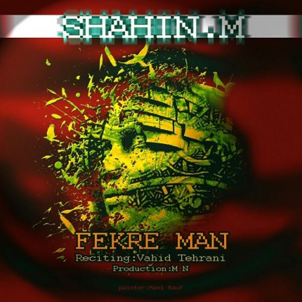 Shahin M - Fekre Man
