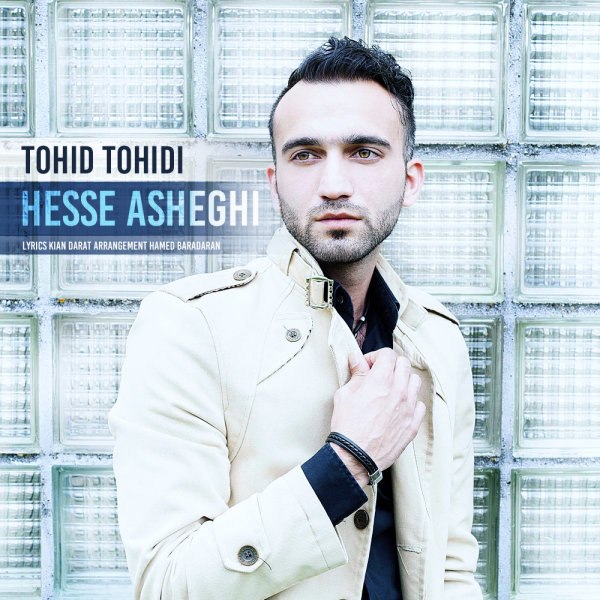 Tohid Tohidi - Hesse Asheghi