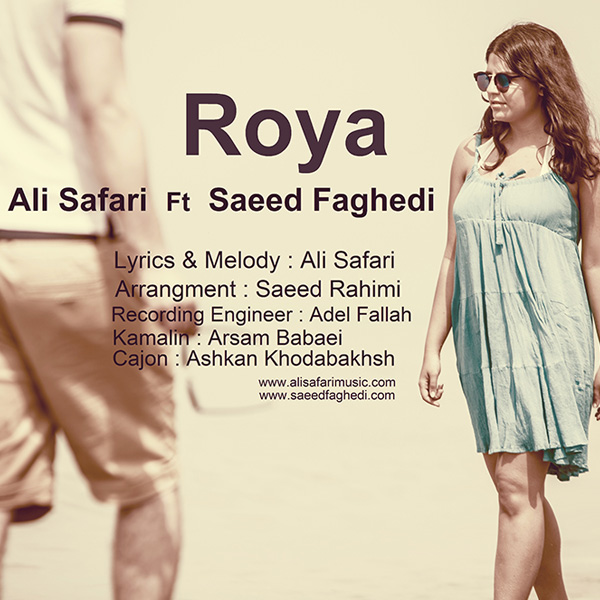 Ali Safari - Roya (Ft Saeed Faghedi)