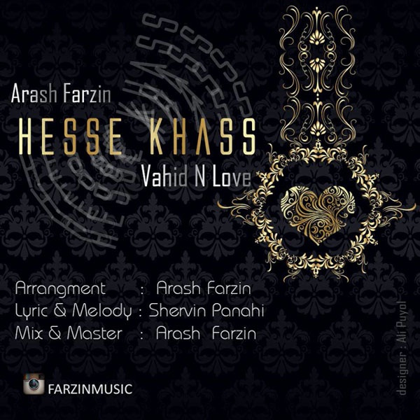 Arash Farzin - Hesse Khass (Ft Vahid N Love)