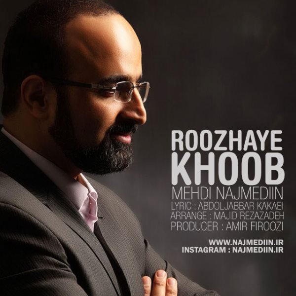 Mehdi Najmediin - Roozhaye Khoob