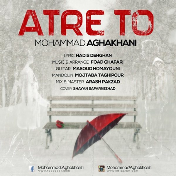 Mohammad Aghakhani - Atre To