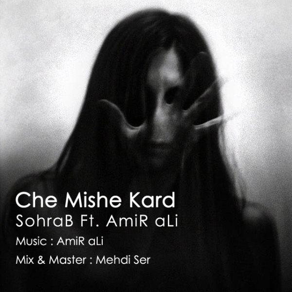Sohrab - Che Mishe Kard (Ft Amir Ali)