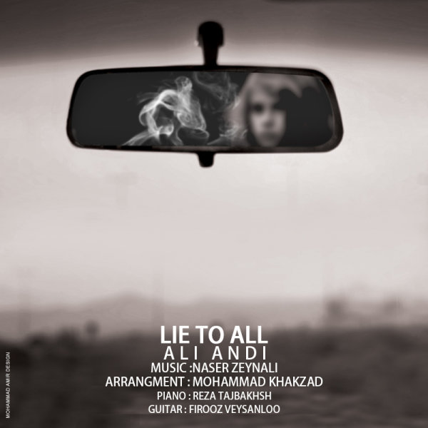 Ali Andi - 'Lie To All'
