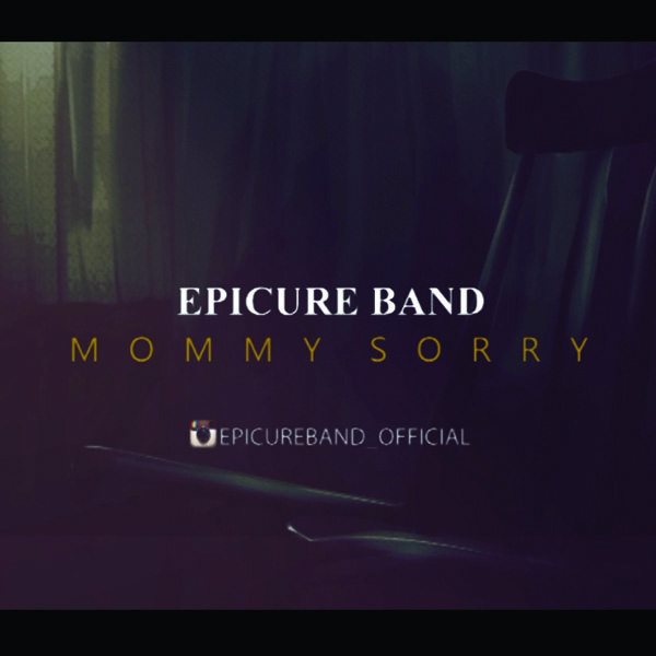 Epicure - 'Mommy Sorry (Video Version)'