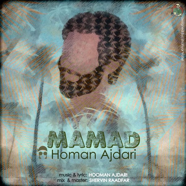 Hooman Ajdari - 'Mamad'
